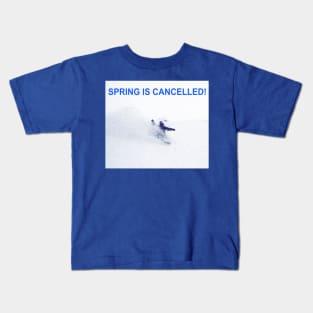 Spring is cancelled funny snowboard picture Kids T-Shirt